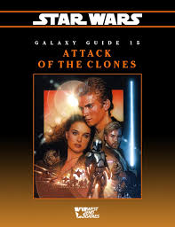 Galaxy Guide 15: Attack of the Clones